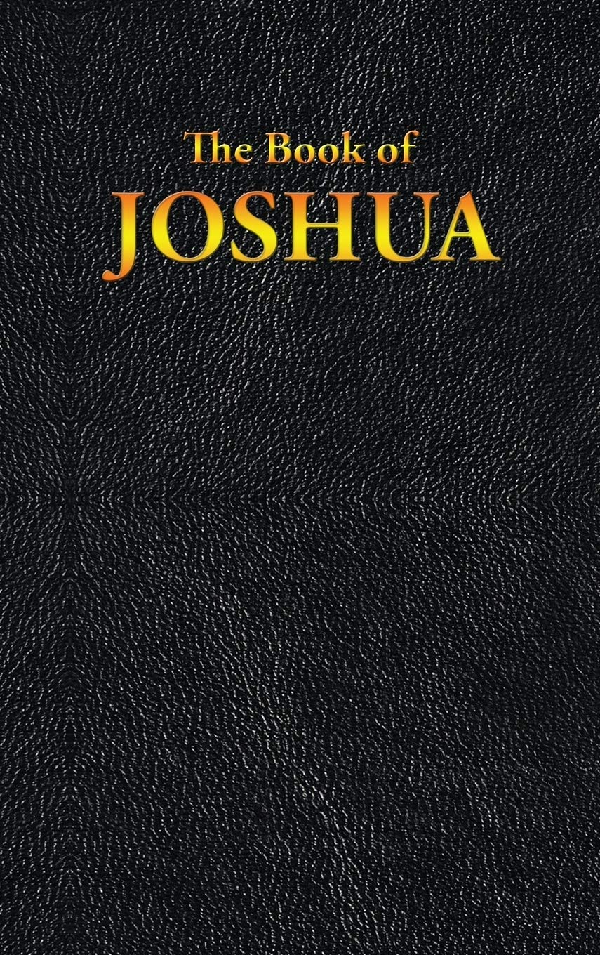 Joshua: The Book of: Amazon.co.uk: Joshua: 9781515440833: Books